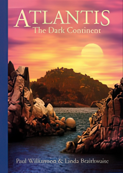 cover of Paul WIlliamson's book, Atlantis, The Dark Continent